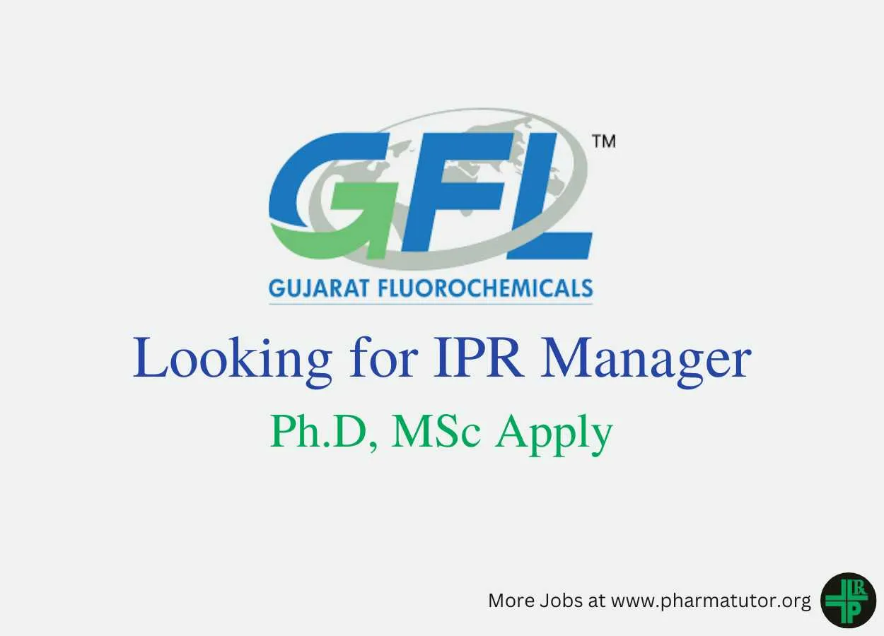 Gujarat Fluorochemicals Ltd looking for IPR Manager