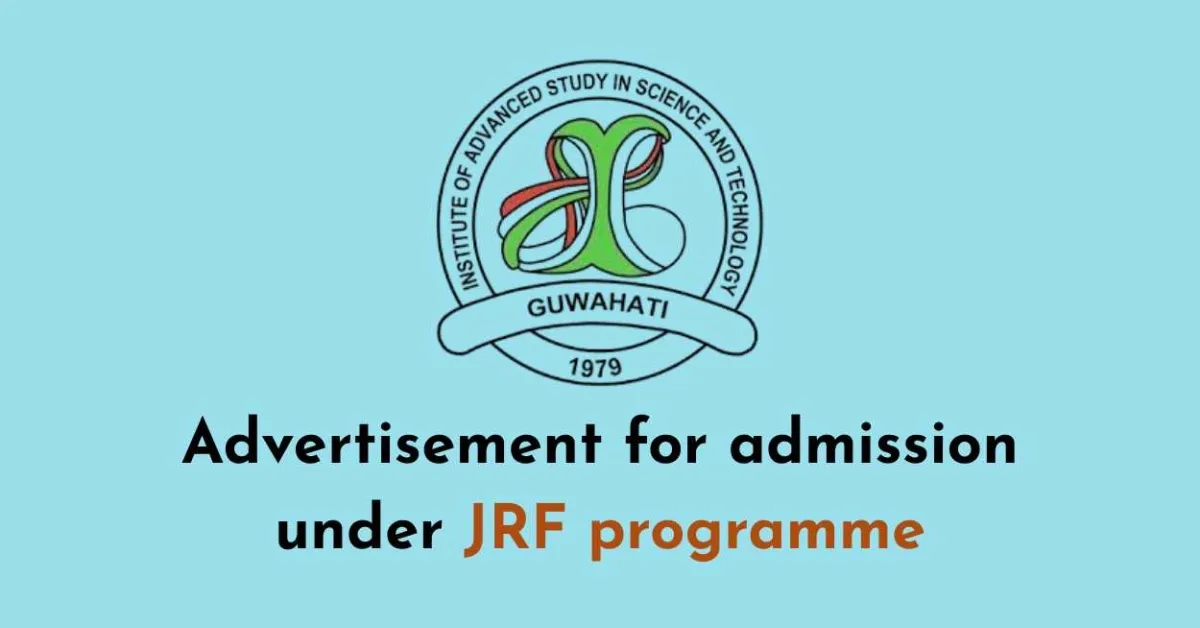 Advertisement for admission under JRF programme of IASST