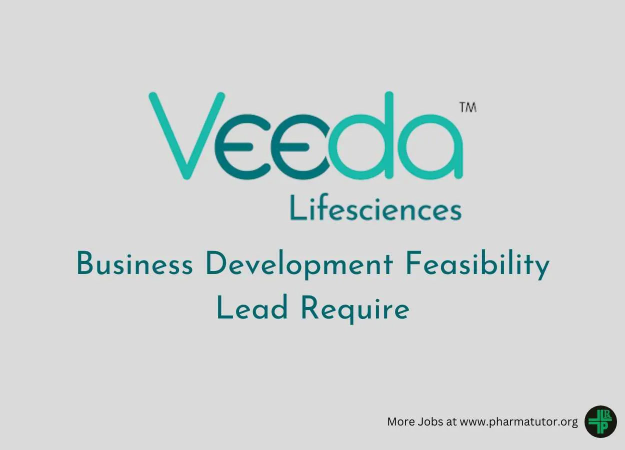 Business Development Feasibility Lead Require at Veeda Lifesciences