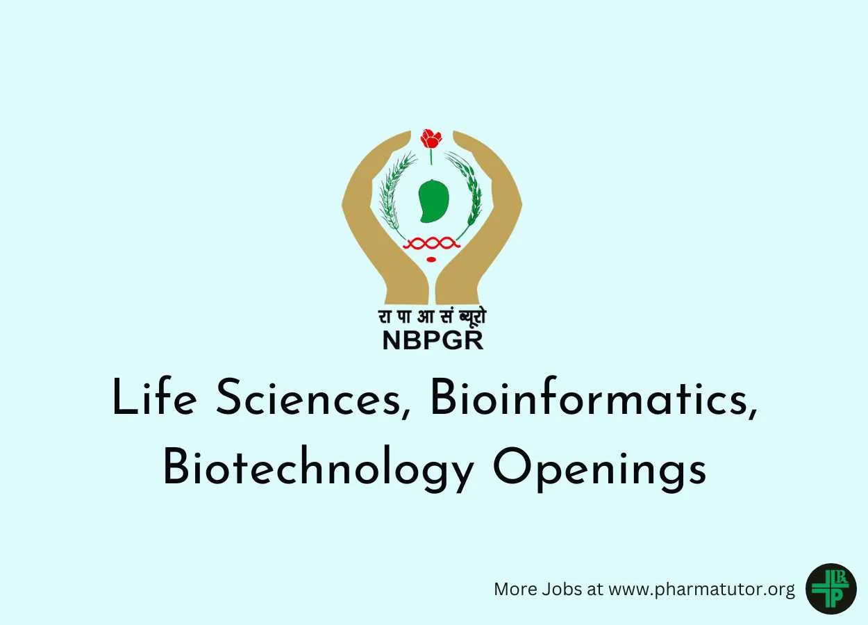 Life Sciences, Bioinformatics, Biotechnology Openings at NBPGR