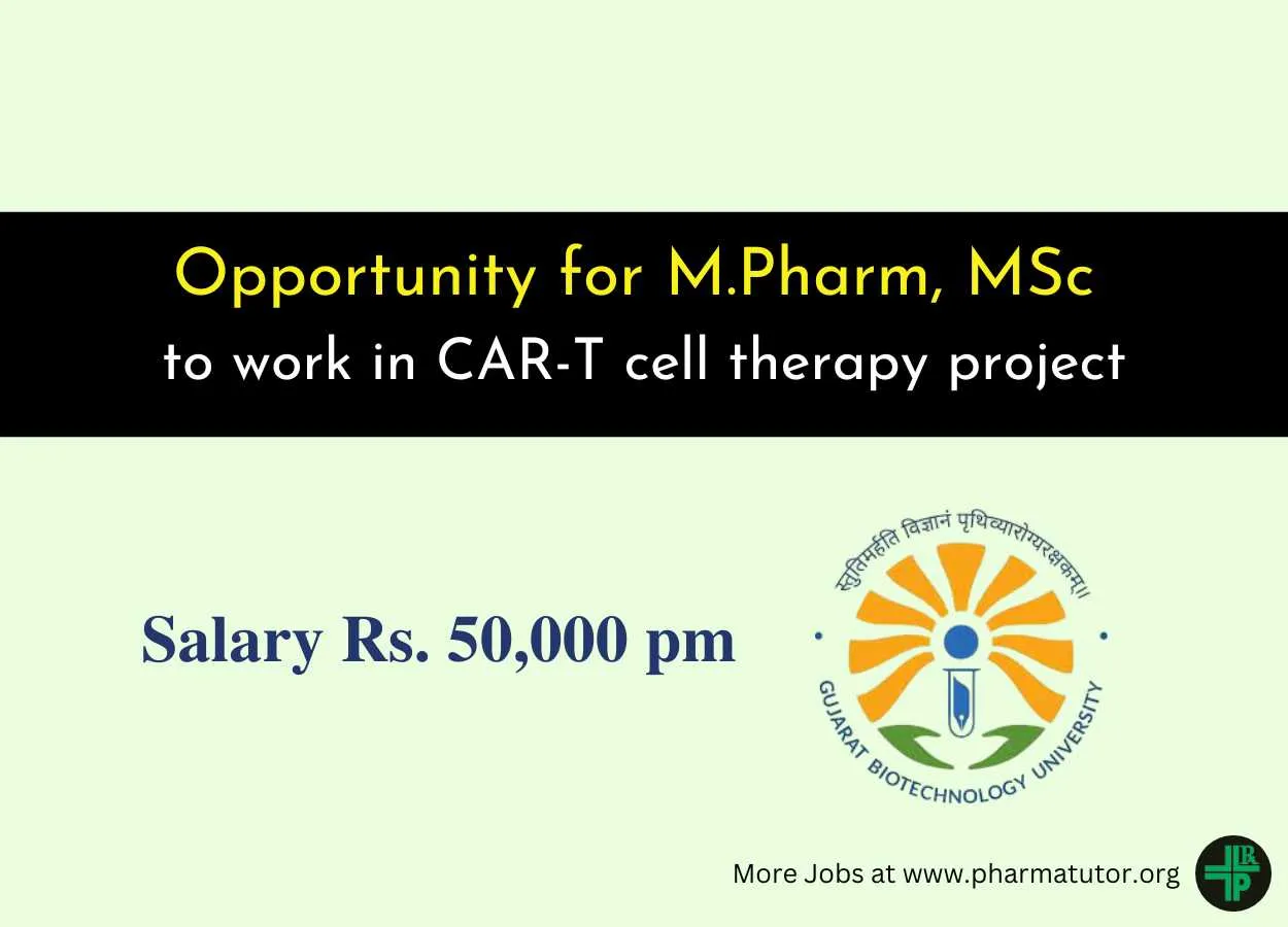 Opportunity for M.Pharm, MSc to work in CAR-T cell therapy project at GBU
