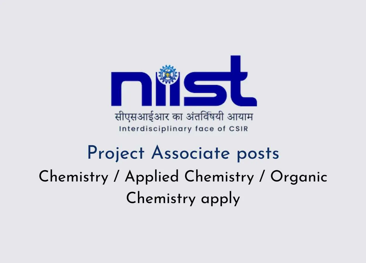 Applications are invited for Project Associate at NIIST