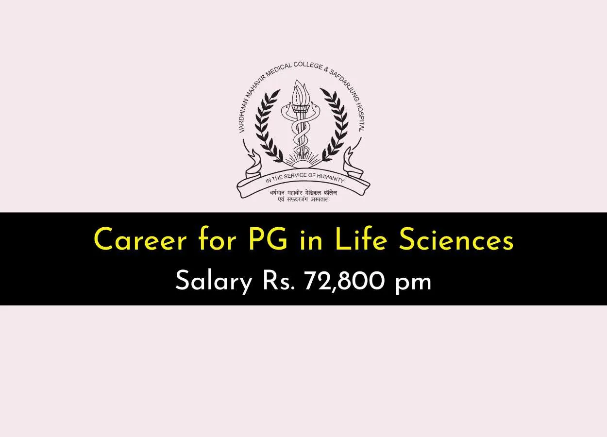 Career for PG in Life Sciences at Safdarjung Hospital 