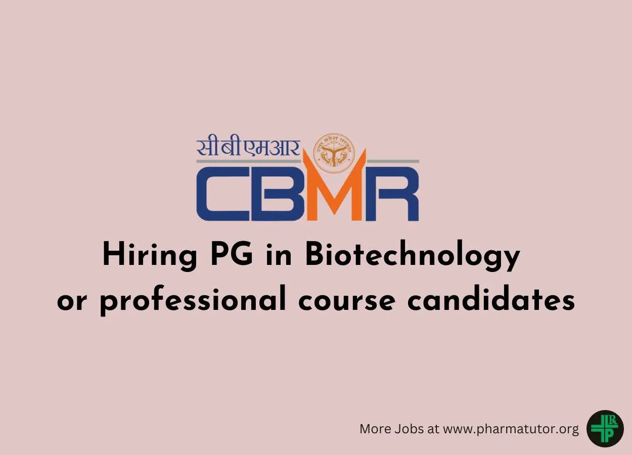 Centre of Bio-Medical Research Hiring PG in Biotechnology or professional course candidates