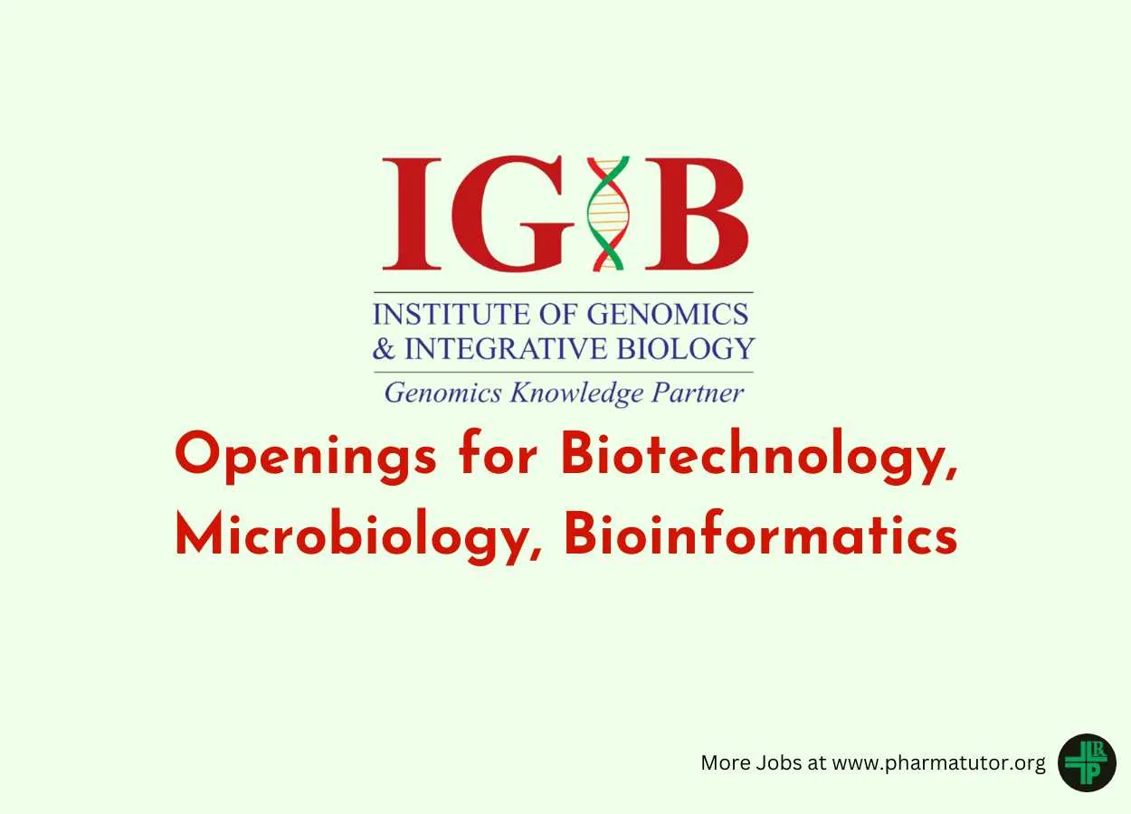 IGIB Openings for Biotechnology, Microbiology, Bioinformatics