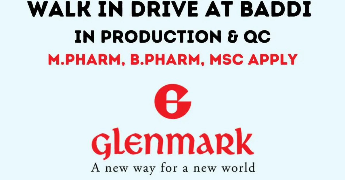 Interview for M.Pharm, B.Pharm, MSc in Production and Quality Control at Glenmark Pharma