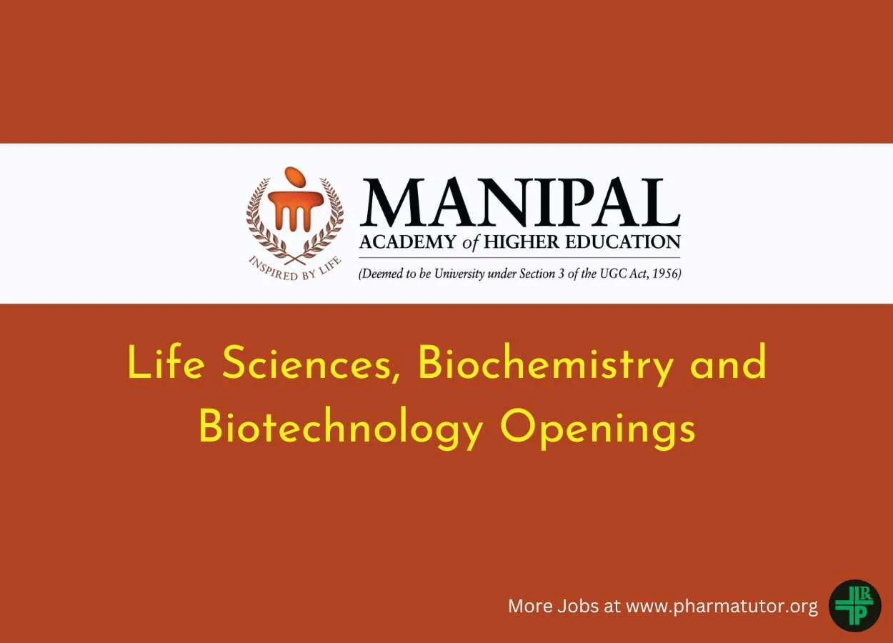 Life Sciences, Biochemistry and Biotechnology Openings at MAHE