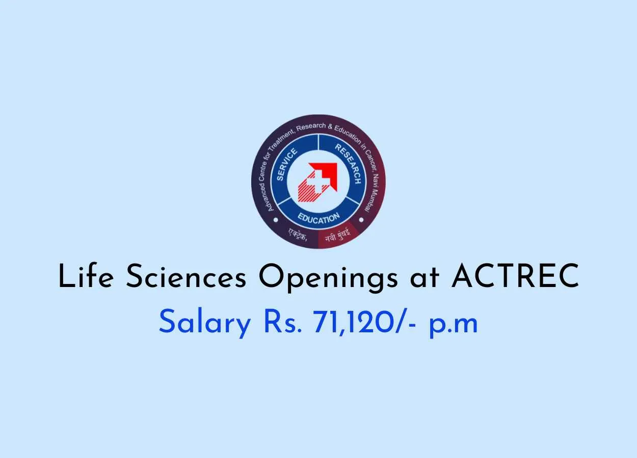 Life Sciences Openings at ACTREC