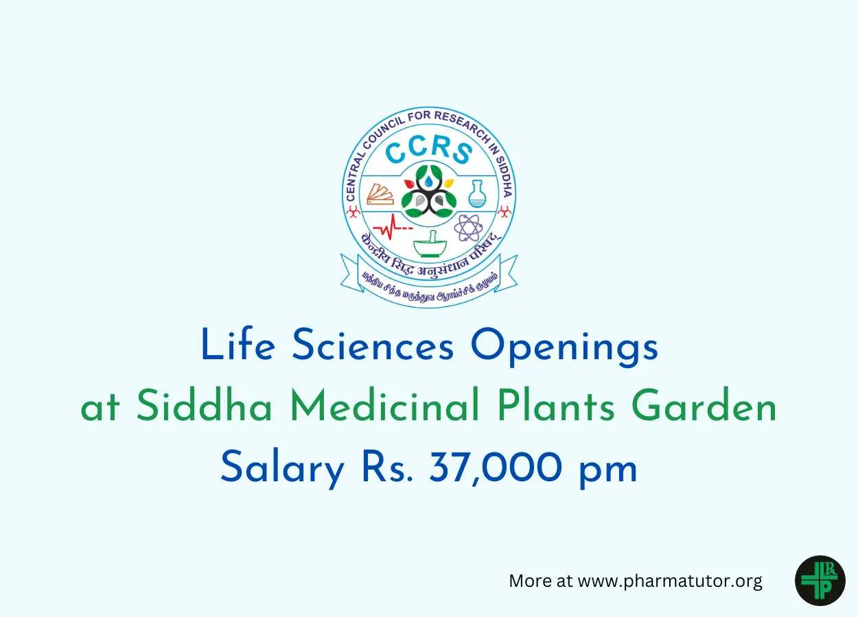 Life Sciences Openings at Siddha Medicinal Plants Garden