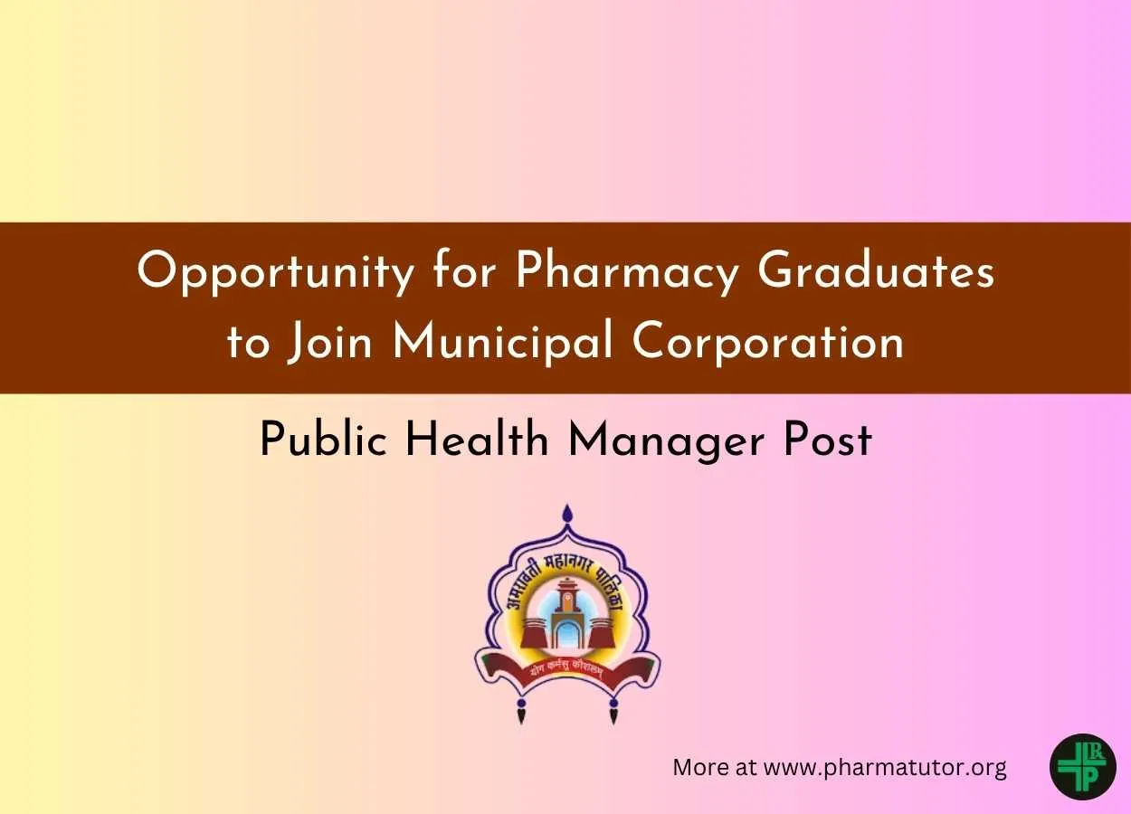 Opportunity for Pharmacy Graduates to Join Municipal Corporation as Health Manager