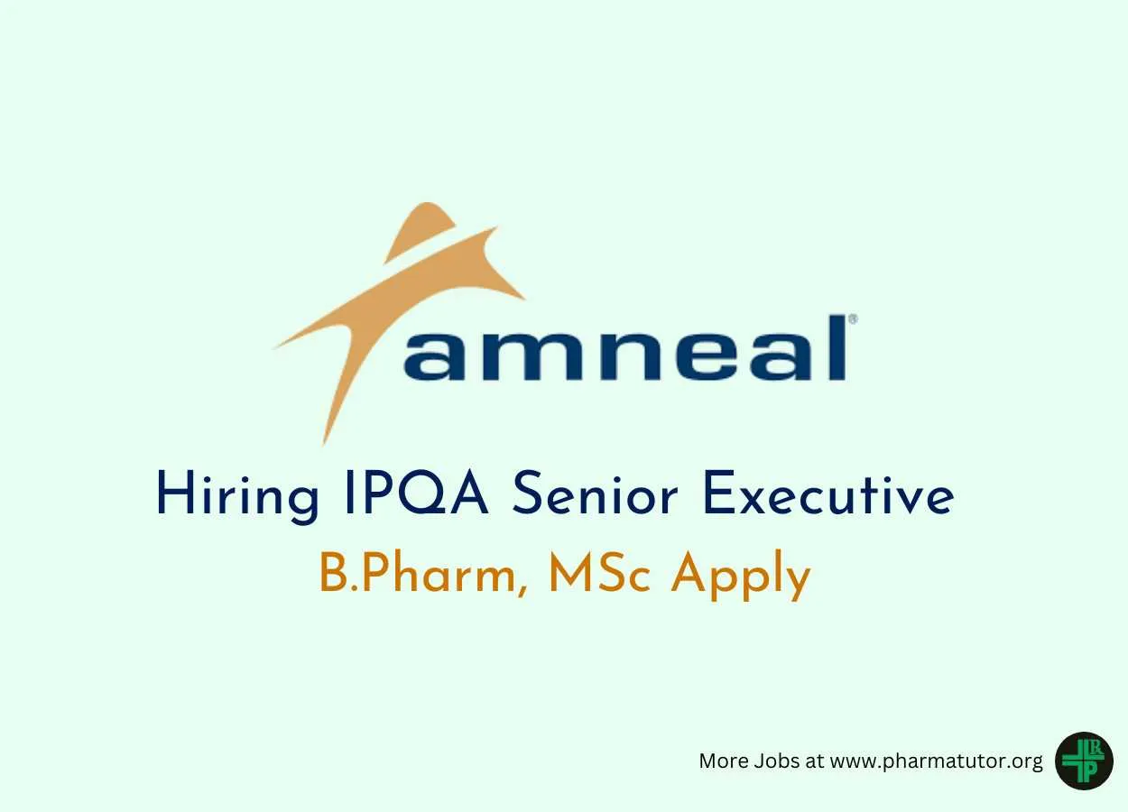 Amneal Pharma Hiring IPQA Senior Executive