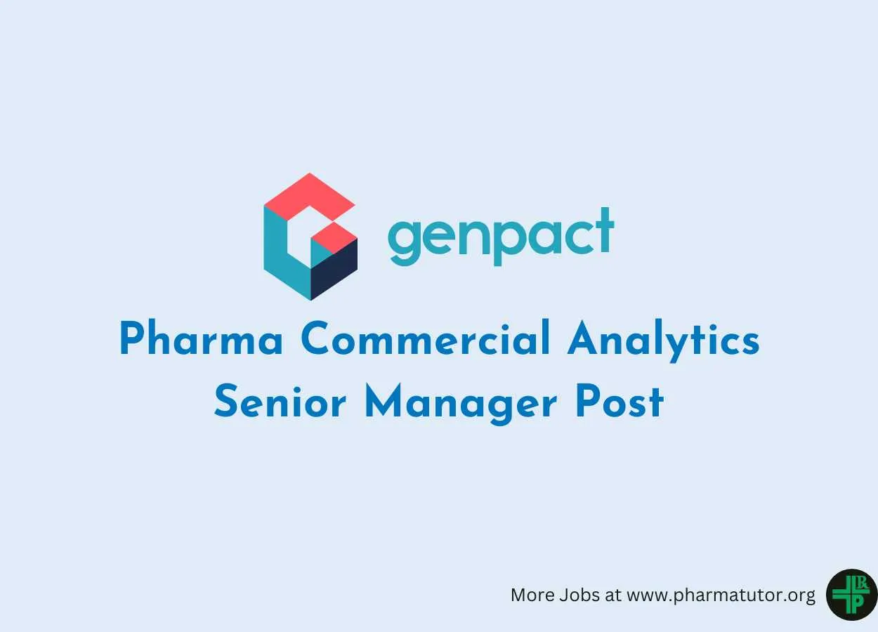 Genpact looking for Pharma Commercial Analytics Senior Manager 