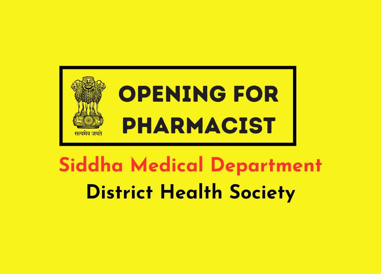 Hiring Pharmacist under the Siddha Medical Department