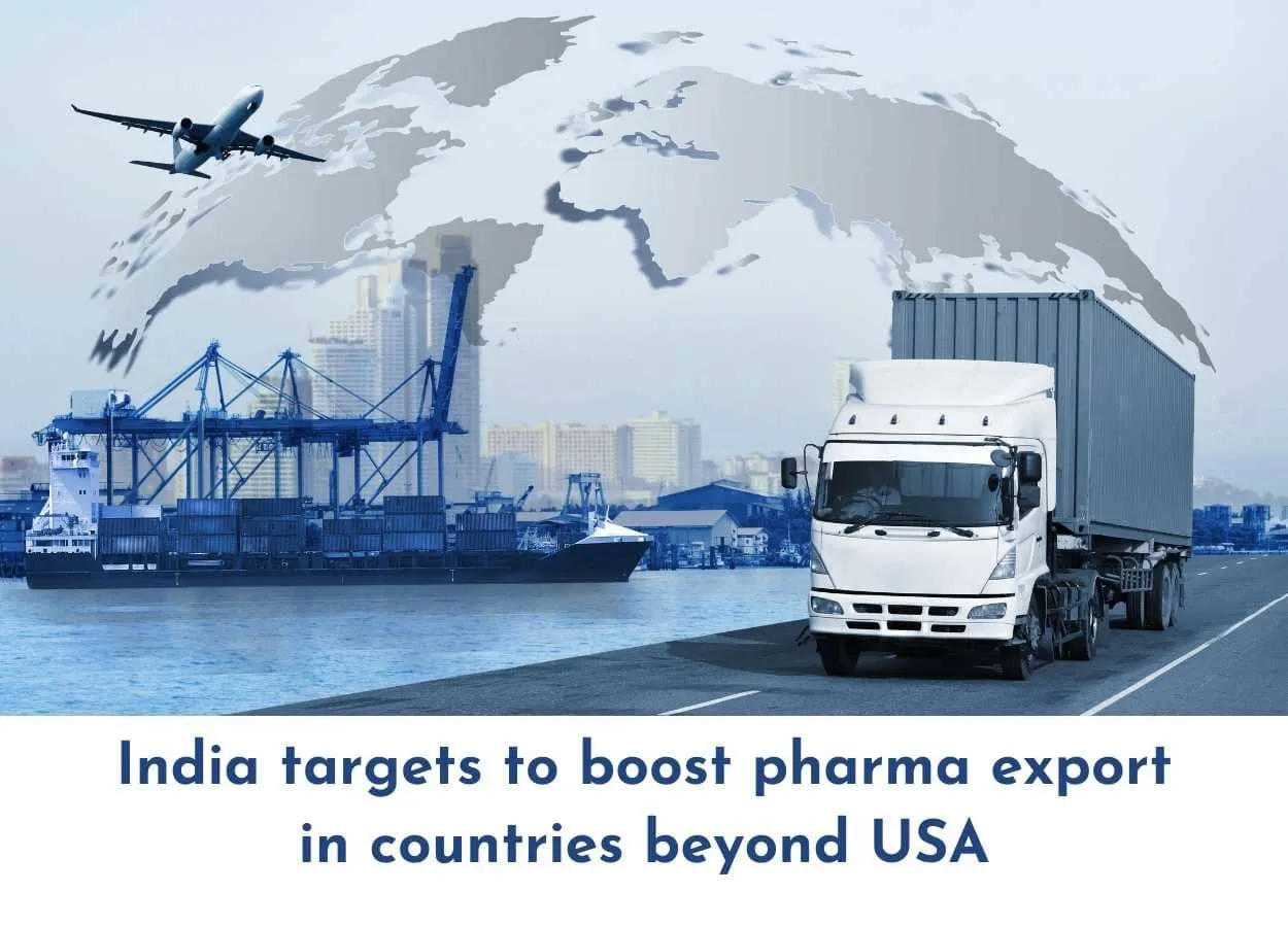 India targets to boost pharma export in countries beyond USA