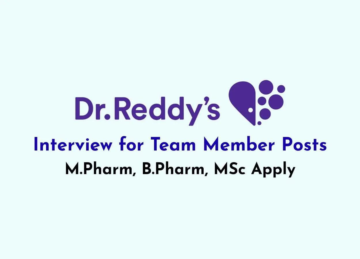 Interview for Team Member Posts at Dr. Reddy’s