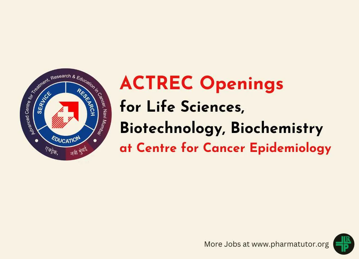 Life Sciences, Biotechnology, Biochemistry Openings at Centre for Cancer Epidemiology, ACTREC