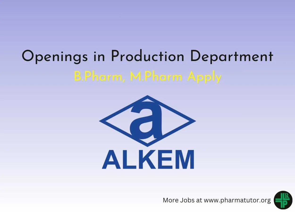Openings in Production Department at Alkem Laboratories
