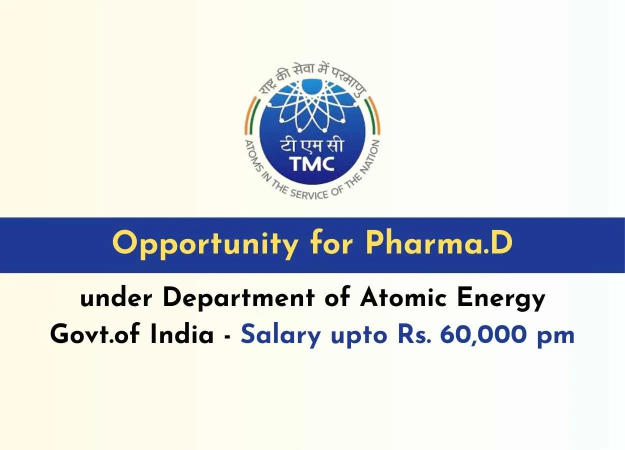 Opportunity for Pharma.D Under Department of Atomic Energy Govt.of India