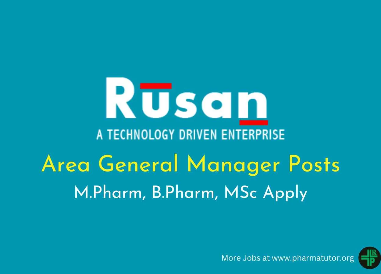 Rusan Pharma looking for Area General Manager