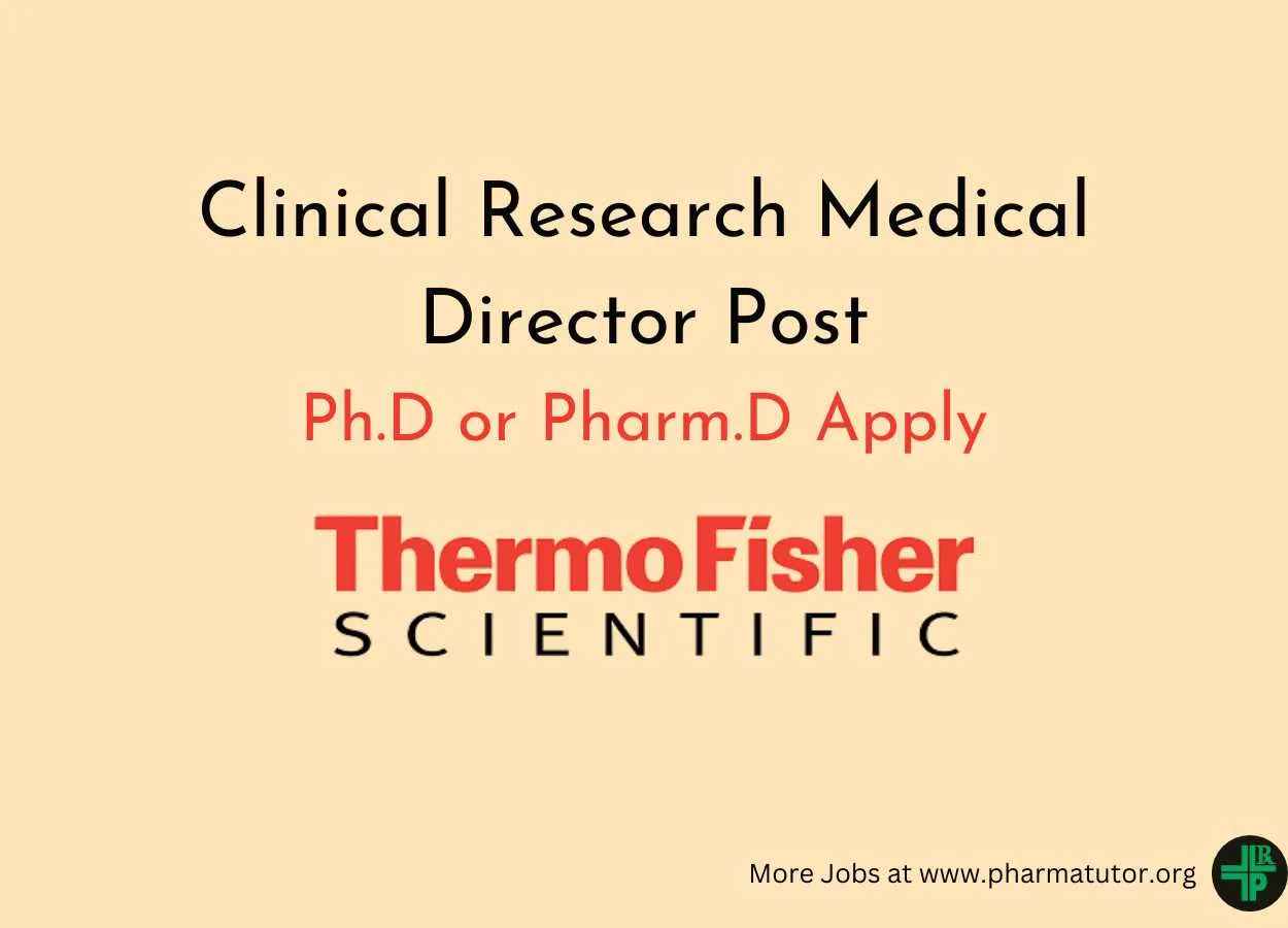 Work as Clinical Research Medical Director at Thermo Fisher Scientific