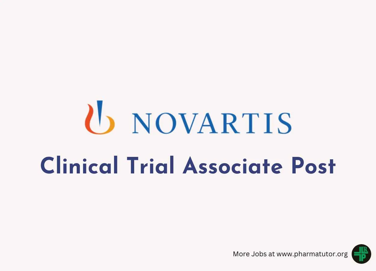 Work as Clinical Trial Associate at Novartis