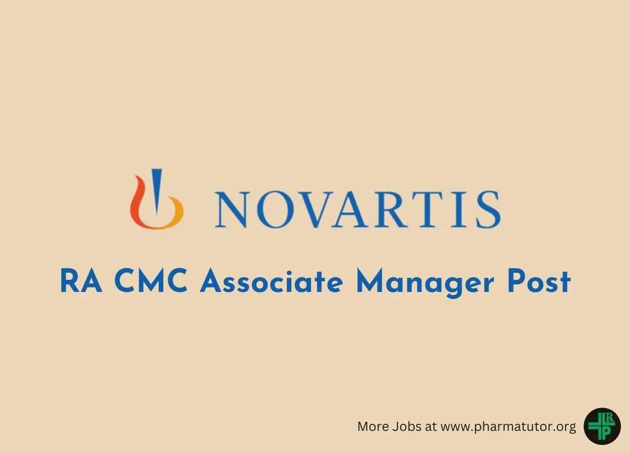 Work as RA CMC Associate Manager at Novartis
