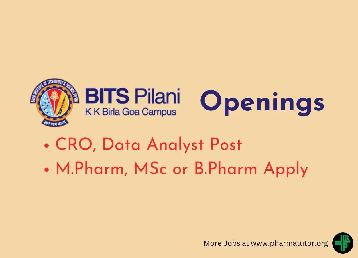 Opportunity for M.Pharm, MSc or B.Pharm as CRO, Data Analyst at BITS