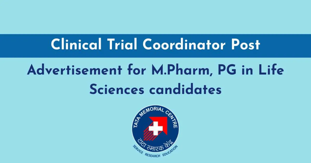 Advertisement for M.Pharm, PG in Life Sciences candidates at Tata Memorial Hospital