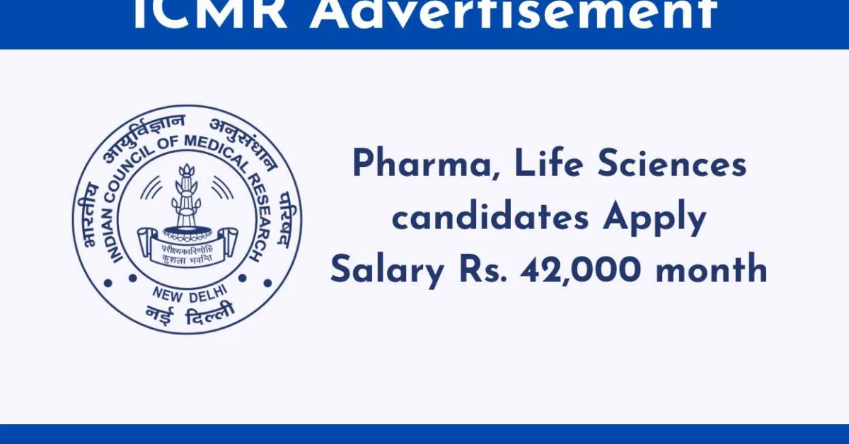 Advertisement for Pharma, Life Sciences candidates at ICMR