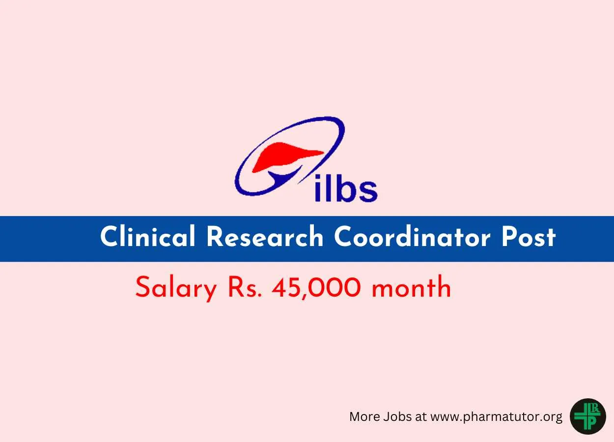 Applications are invited for post of Clinical Research Coordinator at Government autonomous institute ILBS