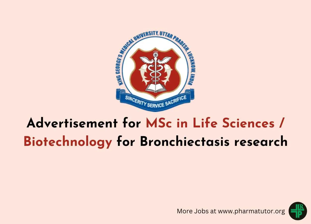 Advertisement for MSc in Life Sciences / Biotechnology for Bronchiectasis research at KGMU