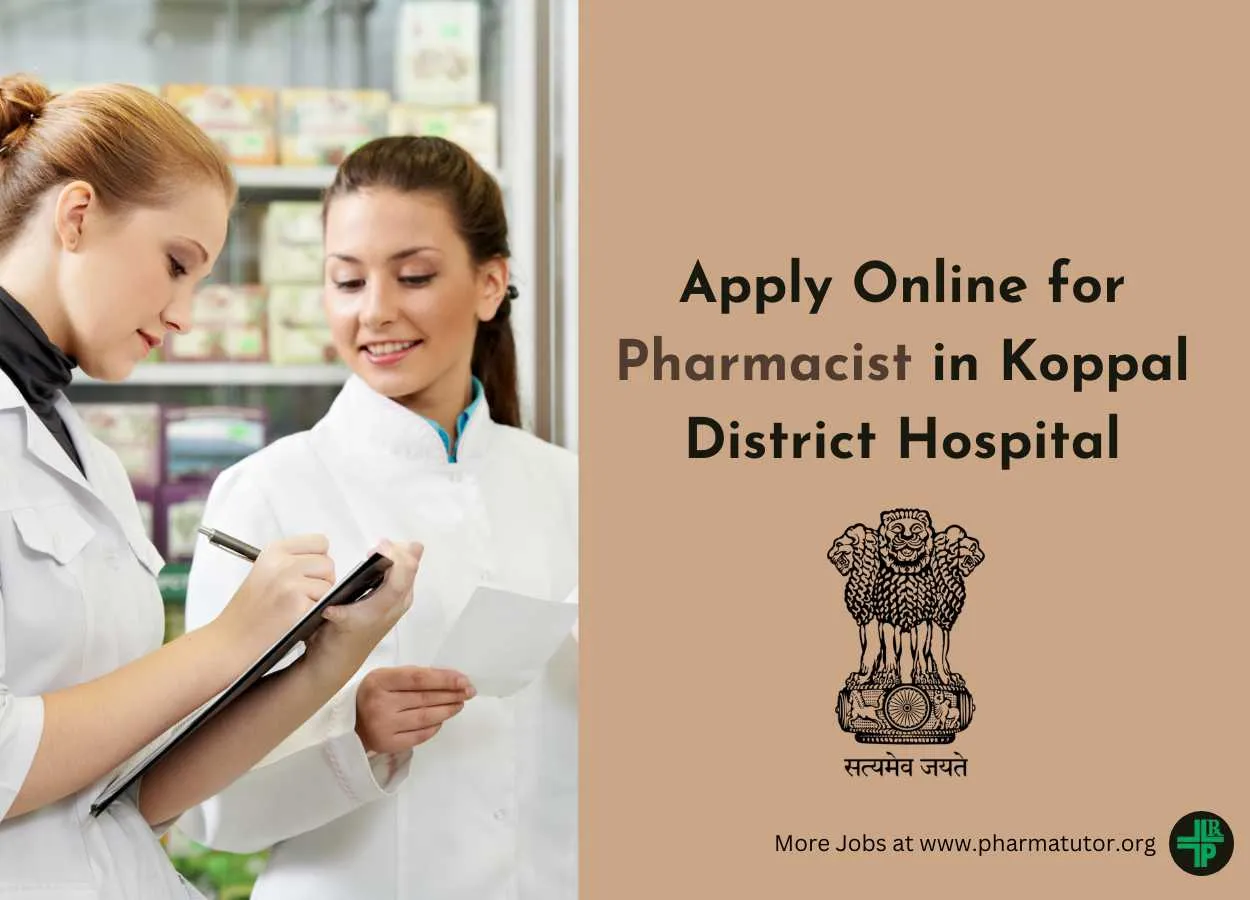 Apply Online for Pharmacist in Koppal District Hospital
