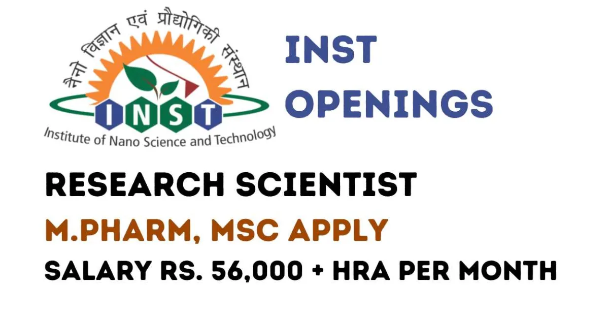 Career for M.Pharm, MSc as Research Scientist at INST Mohali
