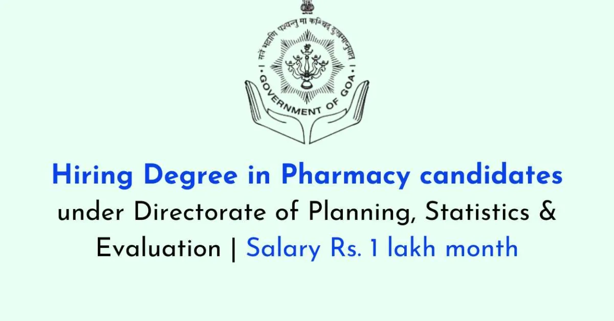 Hiring Degree in Pharmacy candidates under Directorate of Planning, Statistics & Evaluation