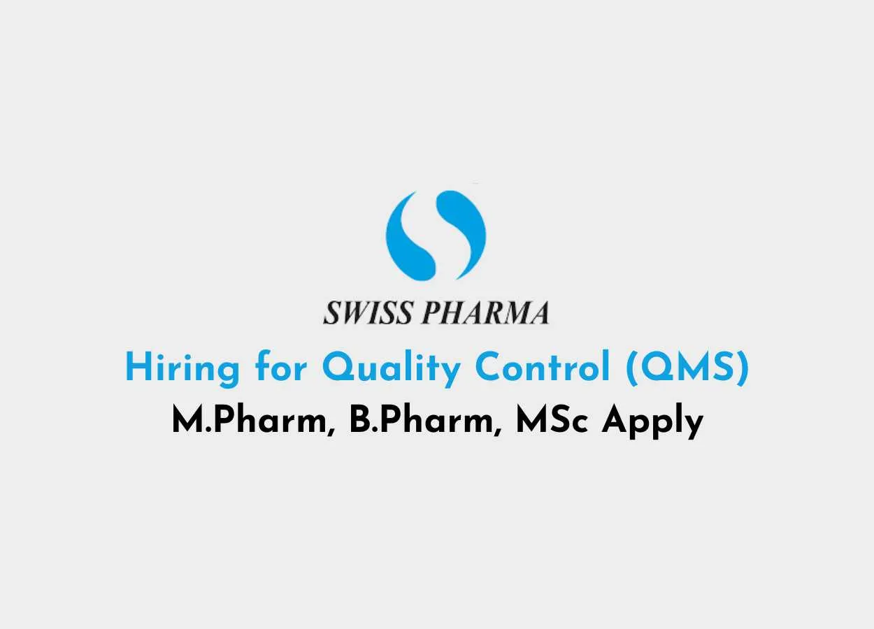 Hiring for Quality Control (QMS) at Swiss