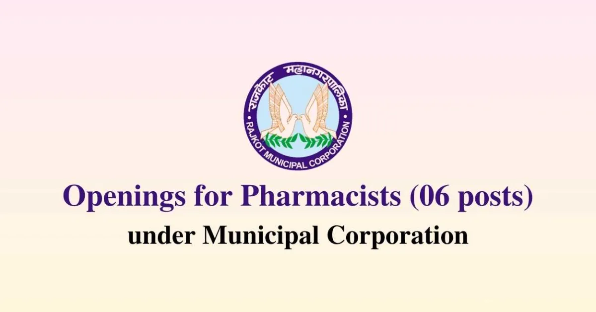 Openings for Pharmacists at Municipal Corporation