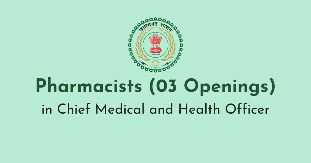 Openings for Pharmacists in Chief Medical and Health Officer