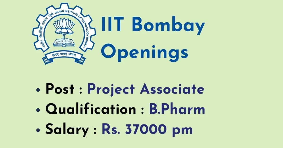 Opportunity for B.Pharm as Project Associate at IIT Bombay