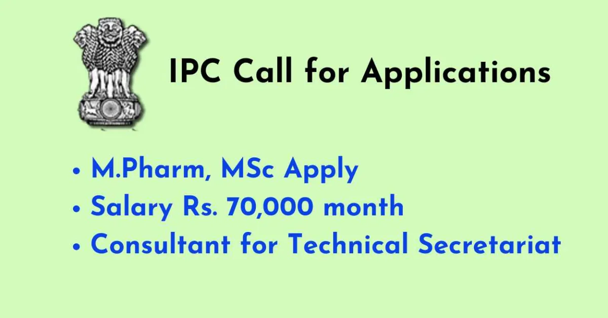 Opportunity for M.Pharm, MSc as Consultant at Indian Pharmacopoeia Commission