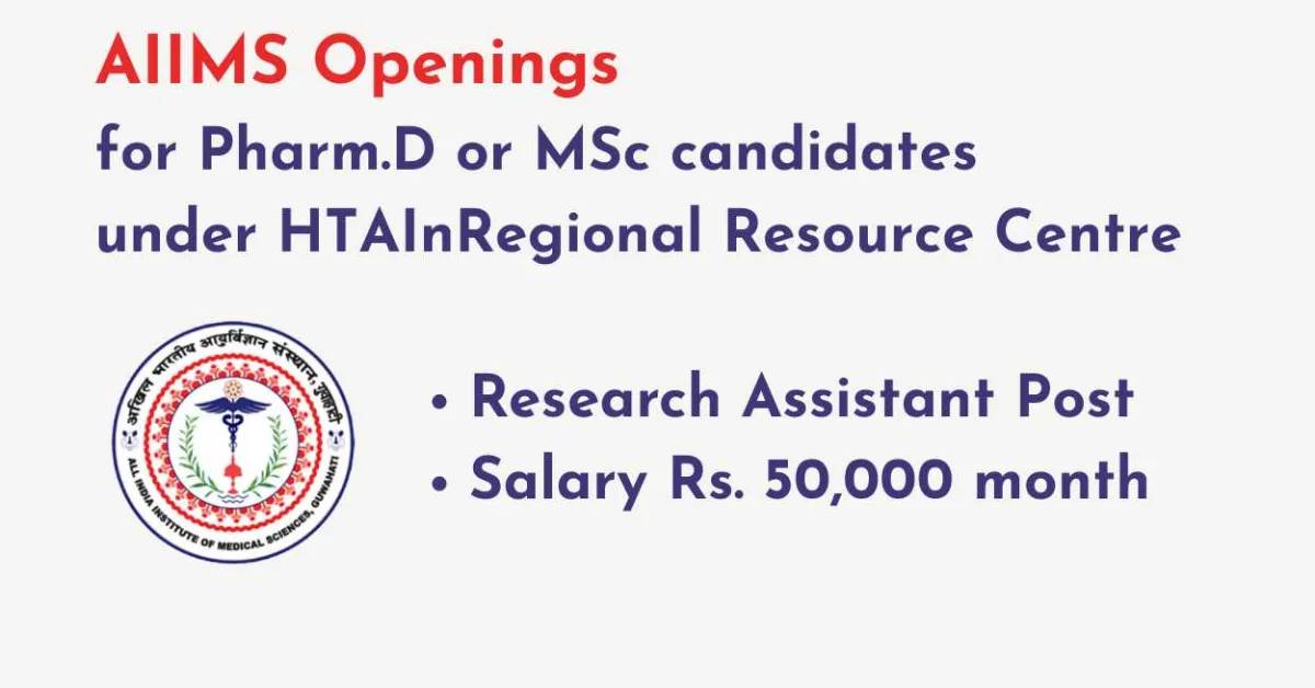 Opportunity for Pharm.D or MSc under HTAInRegional Resource Centre, AIIMS