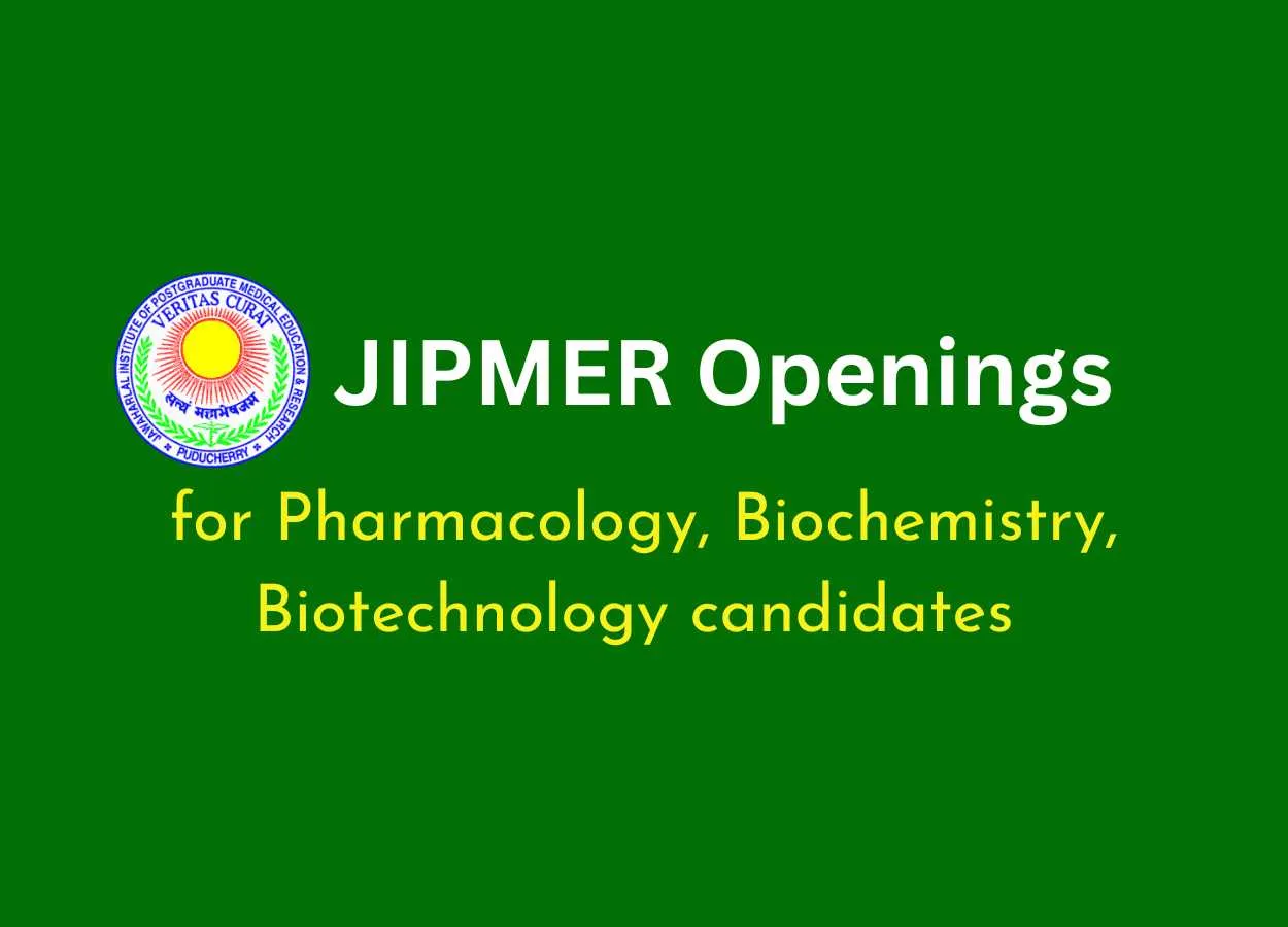 Pharmacology, Biochemistry, Biotechnology Openings at JIPMER