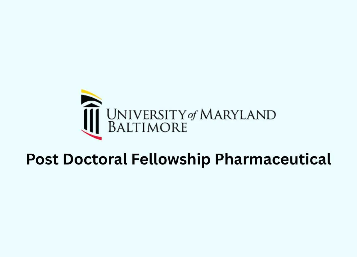 Post Doctoral Fellowship Pharmaceutical at University of Maryland