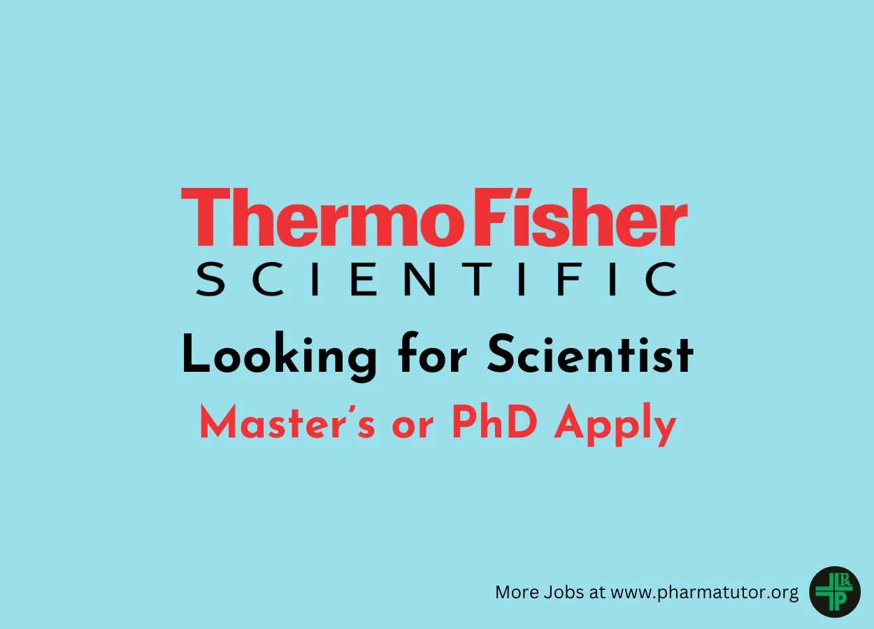 Thermo Fisher Scientific looking for Scientist