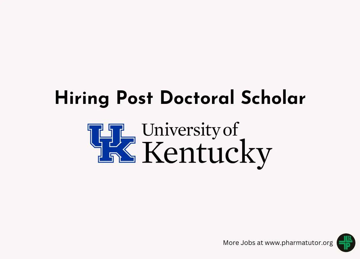 University of Kentucky Hiring Post Doctoral Scholar