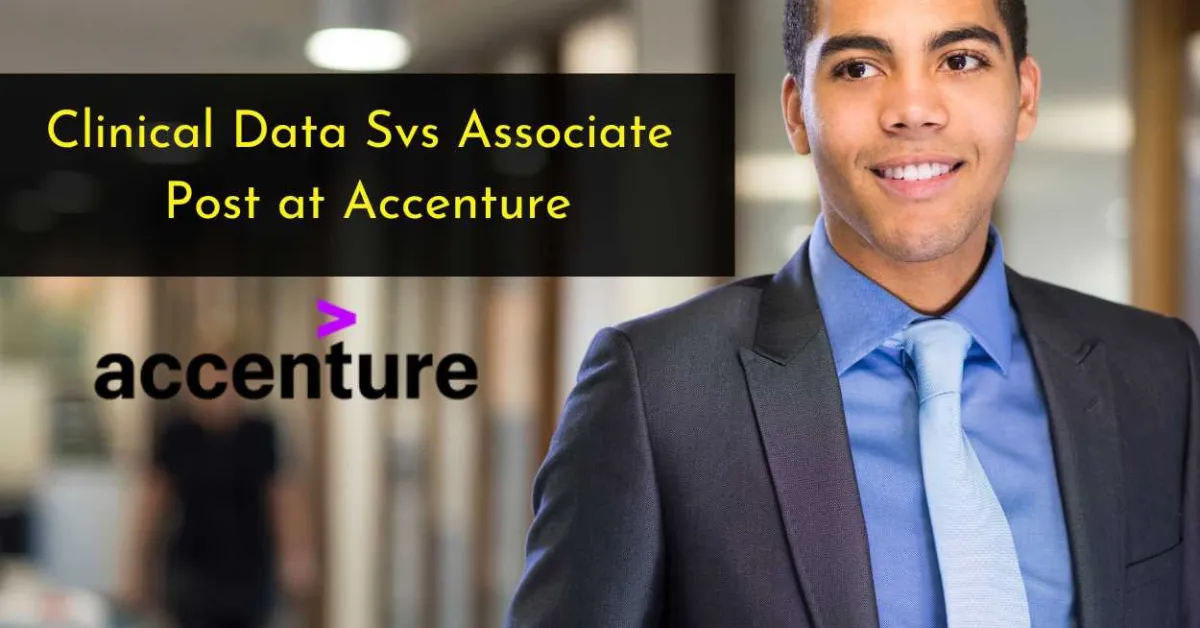 Work as Clinical Data Svs Associate at Accenture