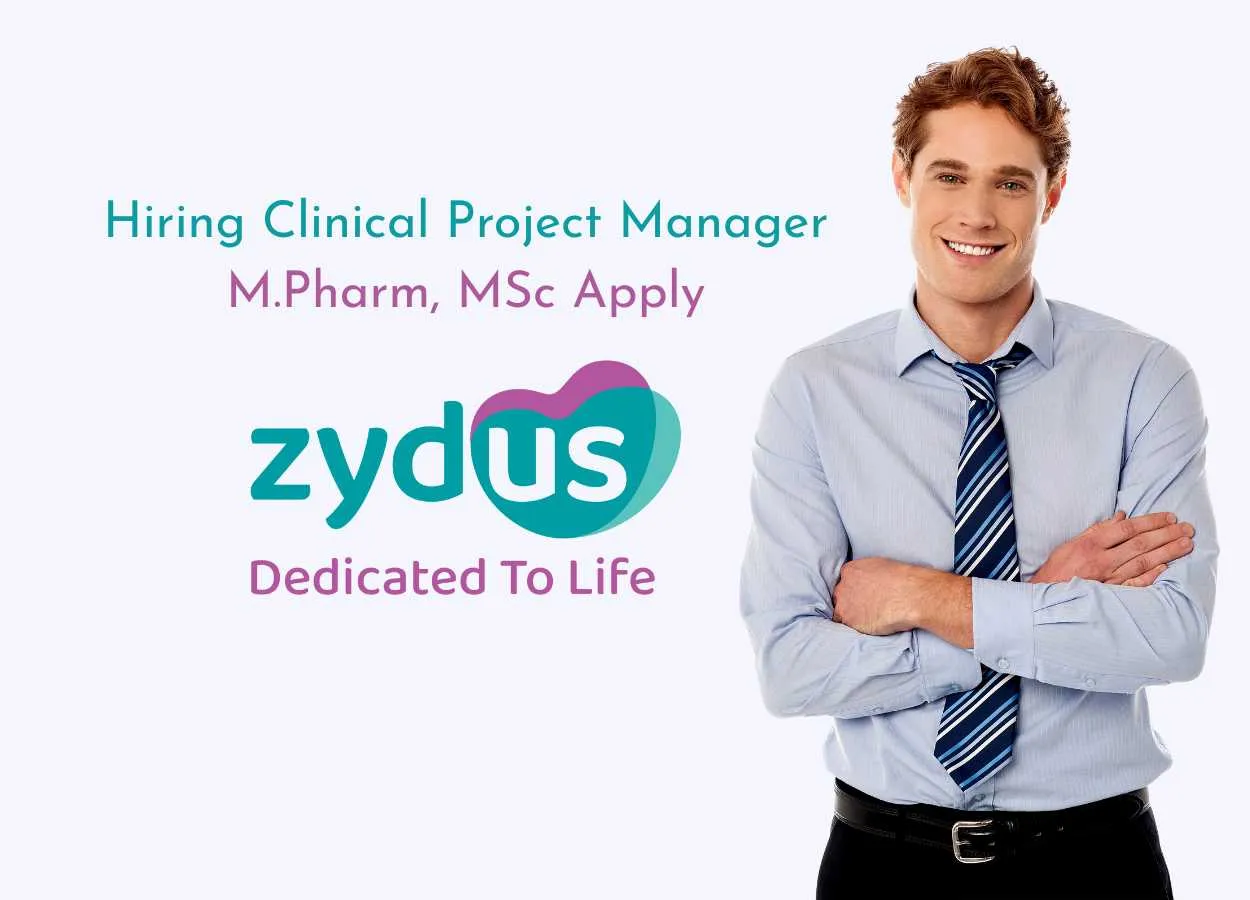 Zydus Lifesciences Hiring Clinical Project Manager 