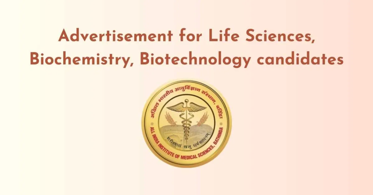 Advertisement for Life Sciences, Biochemistry, Biotechnology candidates at AIIMS
