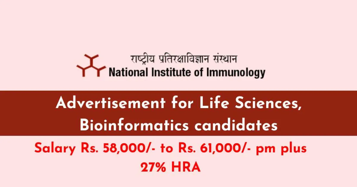 Advertisement for Life Sciences, Bioinformatics candidates at National Institute of Immunology