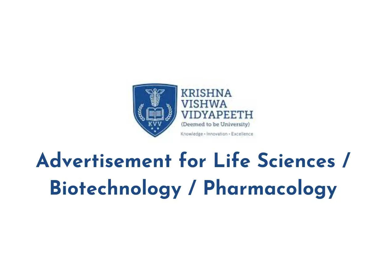 Advertisement for Life Sciences / Biotechnology / Pharmacology at Krishna Vishwa Vidyapeeth