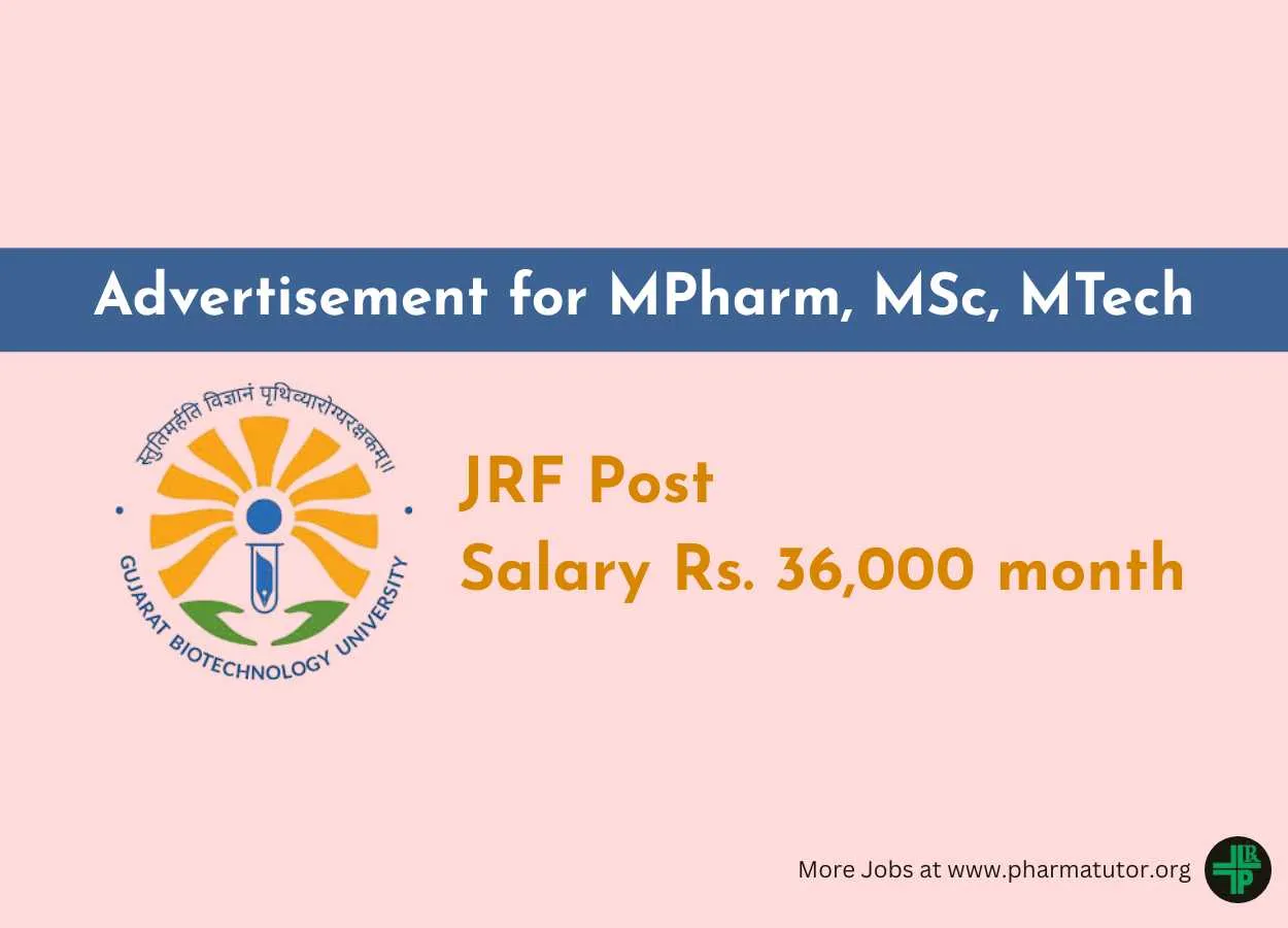 Advertisement for MPharm, MSc, MTech as JRF at Gujarat Biotechnology University 